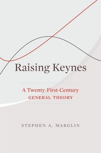 Produktbild: Marglin, S: Raising Keynes
