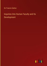 Produktbild: Inquiries Into Human Faculty and Its Development