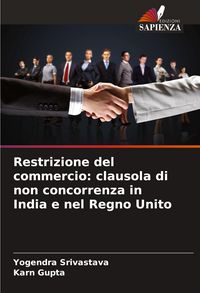 Produktbild: Restrizione del commercio: clausola di non concorrenza in India e nel Regno Unito