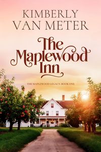 Produktbild: The Maplewood Inn (The Maplewood Legacy, #1)