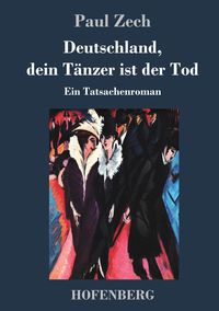 Produktbild: Deutschland, dein T&auml;nzer ist der Tod