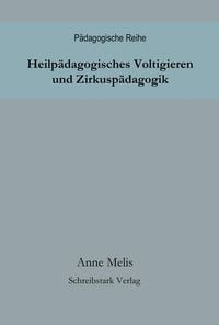 Produktbild: Heilp&auml;dagogisches Voltigieren und Zirkusp&auml;dagogik