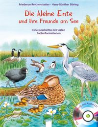 Bild vom Artikel Die kleine Ente und ihre Freunde am See vom Autor Friederun Reichenstetter
