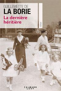 Produktbild: La derni&egrave;re h&eacute;riti&egrave;re