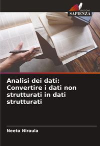 Produktbild: Analisi dei dati: Convertire i dati non strutturati in dati strutturati