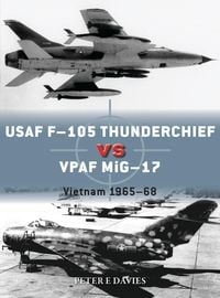 Produktbild: USAF F-105 Thunderchief vs VPAF MiG-17