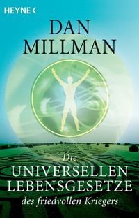 Produktbild: Die universellen Lebensgesetze des friedvollen Kriegers