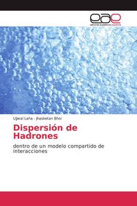 Produktbild: Dispersi&oacute;n de Hadrones