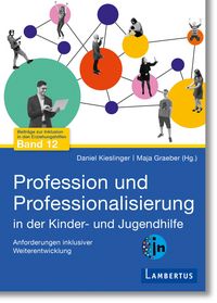 Produktbild: Profession und Professionalisierung in der Kinder- und Jugendhilfe