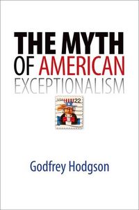 Produktbild: The Myth of American Exceptionalism