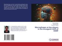 Produktbild: Macrophages as key players in the oncogenic shift of OSMF