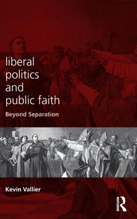 Produktbild: Liberal Politics and Public Faith