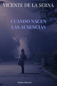 Produktbild: Cuando nacen las ausencias