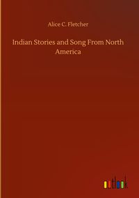 Produktbild: Indian Stories and Song From North America