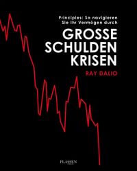 Produktbild: Principles: So navigieren Sie Ihr Verm&ouml;gen durch gro&szlig;e Schuldenkrisen