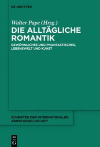 Produktbild: Die allt&auml;gliche Romantik