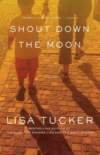 Bild vom Artikel Shout Down the Moon (Original) vom Autor Lisa Tucker