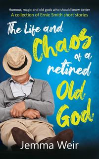 Produktbild: The Life and Chaos of a Retired Old God