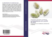 Produktbild: La fotooxidaci&oacute;n en la semilla de sauce