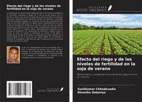 Produktbild: Efecto del riego y de los niveles de fertilidad en la soja de verano