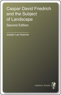 Produktbild: Caspar David Friedrich and the Subject of Landscape
