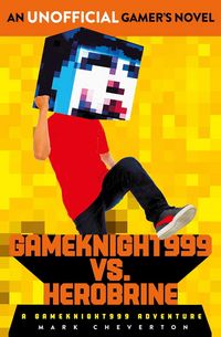 Produktbild: Gameknight999 Vs. Herobrine: a Gameknight999 Adventure