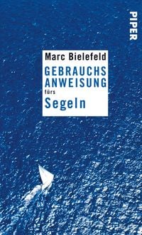 Produktbild: Gebrauchsanweisung f&uuml;rs Segeln
