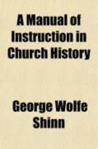 Produktbild: A Manual of Instruction in Church History