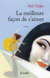 Produktbild: La meilleure fa&ccedil;on de s'aimer
