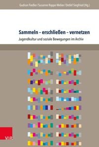 Produktbild: Sammeln - erschlie&szlig;en - vernetzen