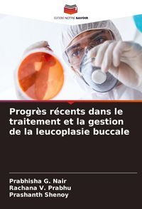 Produktbild: Progr&egrave;s r&eacute;cents dans le traitement et la gestion de la leucoplasie buccale