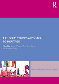 Produktbild: A Museum Studies Approach to Heritage
