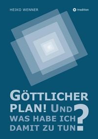Produktbild: G&ouml;ttlicher Plan! Und was habe ich damit zu tun?