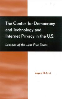 Produktbild: Center for Democracy and Technology and Internet Privacy in the U.S.