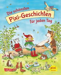Produktbild: Die sch&ouml;nsten Pixi-Geschichten f&uuml;r jeden Tag