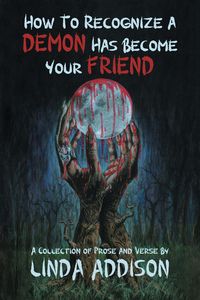 Produktbild: How To Recognize A Demon Has Become Your Friend