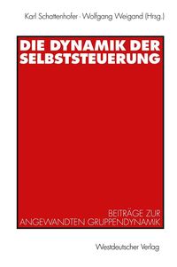 Produktbild: Die Dynamik der Selbststeuerung