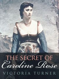 Produktbild: The Secret of Caroline Rose
