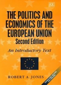 Produktbild: Jones, R: The Politics and Economics of the European Union,