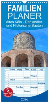 Produktbild: Familienplaner 2026 - Altes K&ouml;ln - Denkm&auml;ler und Historische Bauten mit 5 Spalten (Wandkalender, 21 x 45 cm) CALVENDO
