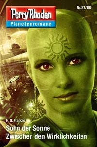 Produktbild: Planetenroman 87 + 88: Sohn der Sonne / Zwischen den Wirklichkeiten