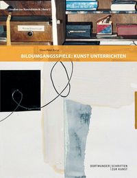 Produktbild: Bildumgangsspiele: Kunst unterrichten