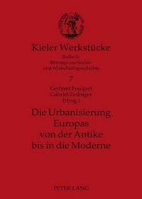 Produktbild: Die Urbanisierung Europas von der Antike bis in die Moderne