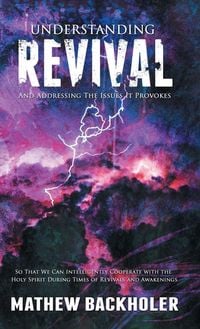 Produktbild: Understanding Revival and Addressing the Issues It Provokes So That We Can Intelligently Cooperate with the Holy Spirit