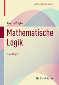 Bild vom Artikel Mathematische Logik vom Autor Martin Ziegler