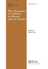Produktbild: The Dynamics of Vehicles on Roads and on Tracks Supplement to Vehicle System Dynamics