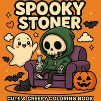 Produktbild: Spooky Stoner &ndash; Cute & Creepy Coloring Fun