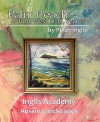Produktbild: Palm Beach from West Head, Sydney (Inglis Academy: Aussie Landscapes, #3)
