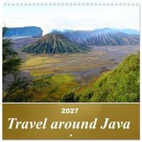 Produktbild: Travel around Java (Wall Calendar 2027 12 &times; 12 Inch) CALVENDO 12 Month Wall Calendar