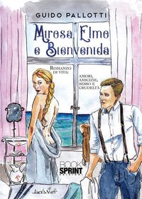 Produktbild: Mirosa, Elmo e Bienvenida